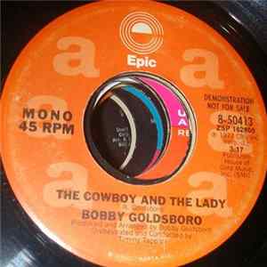 Bobby Goldsboro - The Cowboy And The Lady mp3