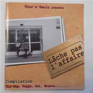 Various - Lache Pas L'affaire mp3