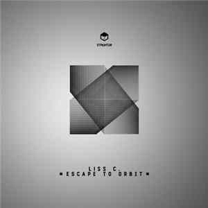 Liss C. - Escape To Orbit mp3