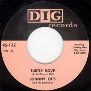 Johnny Otis And His Orchestra - My Eyes Are Full Of Tears / Turtle Dove mp3
