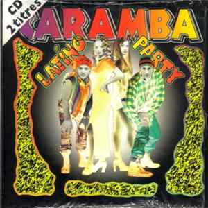 Latino Party - Caramba mp3