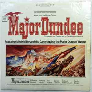 Daniele Amfitheatrof Featuring Mitch Miller And The Gang - Major Dundee (The Original Sound Track Recording) mp3