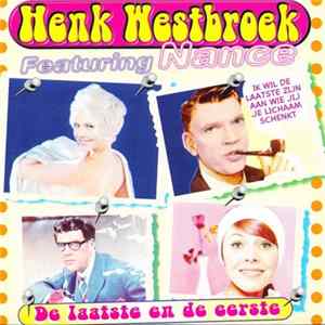 Henk Westbroek Featuring Nance - De Laatste En De Eerste mp3