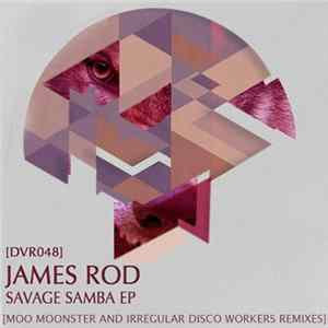 James Rod - Savage Samba EP mp3