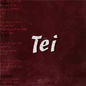 Tei - Tei mp3