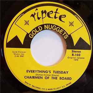 Chairmen Of The Board - Everything's Tuesday / Give Me Just A Little More Time mp3
