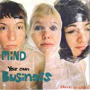Chicks On Speed - Mind Your Own Business mp3