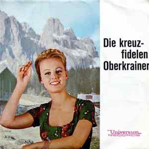 Die Kreuzfidelen Oberkrainer - Die Kreuzfidelen Oberkrainer mp3