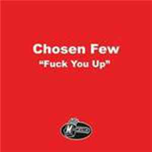 Chosen Few - Fuck You Up mp3