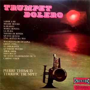 Pierre Thibaud - Trumpet Bolero mp3
