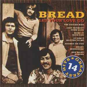 Bread - Let Your Love Go mp3