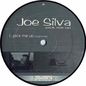 Joe Silva - Pick Me Up mp3