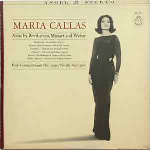 Maria Callas - Arias By Beethoven, Mozart And Weber mp3