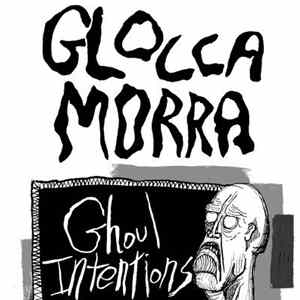 Glocca Morra - Ghoul Intentions mp3