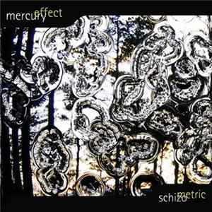 Mercury Effect - Schizometric mp3