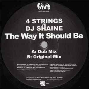 4 Strings vs DJ Shaine - The Way It Should Be mp3