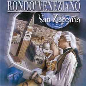 Rondo' Veneziano - San Zaccaria mp3