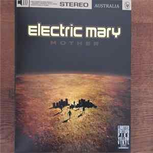 Electric Mary - Mother mp3