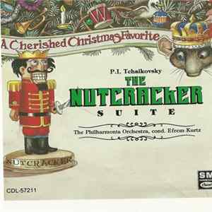 Pyotr Ilyich Tchaikovsky - Philharmonia Orchestra, Efrem Kurtz - The Nutcracker Suite mp3