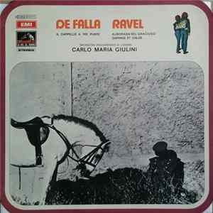 Carlo Maria Giulini, De Falla / Ravel - Il Cappello A Tre Punte / Alborada Del Gracioso, Daphnis Et Chloe mp3
