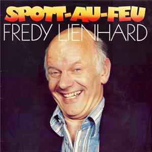 Fredy Lienhard - Spott-Au-Feu mp3