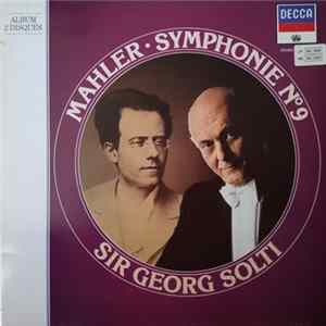 Georg Solti, The London Symphony Orchestra - Mahler - Symphonie N°9 mp3