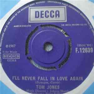 Tom Jones - I'll Never Fall In Love Again / Things I Wanna Do mp3