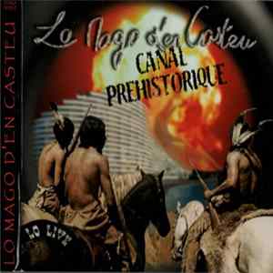 Lo Mago D'En Casteu - Canal Préhistorique. Lo Livé mp3