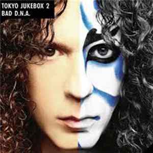 Marty Friedman - Tokyo Jukebox 2/Bad D.N.A. mp3