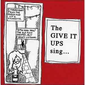 The Give It Ups - The Give It Ups Sing... mp3
