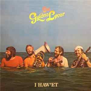 De Gyldne Løver - I Haw'et mp3