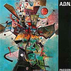 A.D.N. - Passion mp3