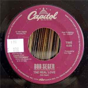 Bob Seger And The Silver Bullet Band - The Real Love mp3