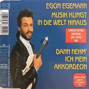 Egon Egemann - Musik Klingt In Die Welt Hinaus mp3