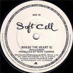 Soft Cell - Where The Heart Is mp3