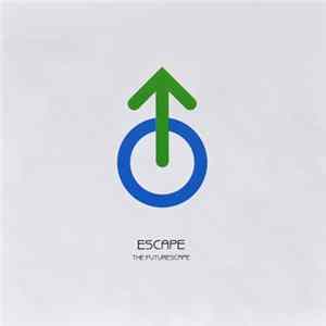 Escape - The Futurescape mp3