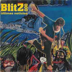 Blitz 2000 - Últimas Notícias mp3