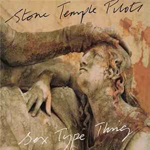 Stone Temple Pilots - Sex Type Thing mp3
