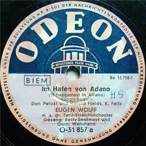 Eugen Wolff - Im Hafen Von Adano / Mir Kommen Tranen mp3