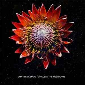 Contrasilencio - Circles / The Meltdown mp3