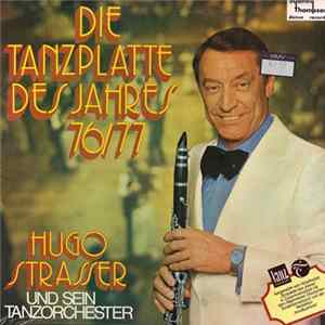 Hugo Strasser Und Sein Tanzorchester - Die Tanzplatte Des Jahres 76/77 mp3