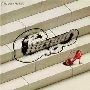 Chicago - If You Leave Me Now mp3
