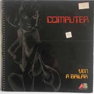 Computer - Ven A Bailar mp3