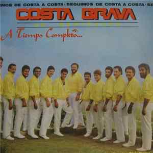 Costa Brava De Borinquen - A Tiempo Completo... mp3