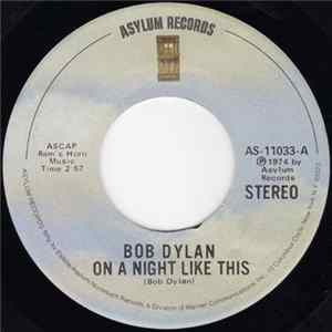 Bob Dylan - On A Night Like This / You Angel You mp3