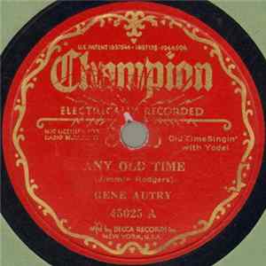 Gene Autry - Any Old Time mp3