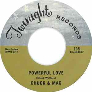 Chuck & Mac - Powerful Love mp3