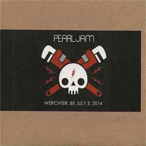 Pearl Jam - Werchter, BE - July 5, 2014 mp3