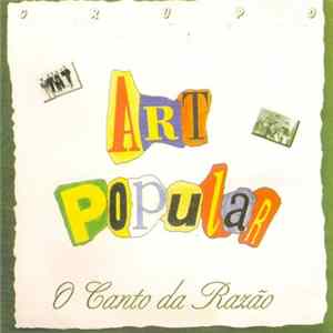 Grupo Art Popular - O Canto Da Razão mp3