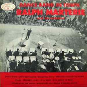 Ralph Marterie And His Orchestra - Dance Band In Town mp3